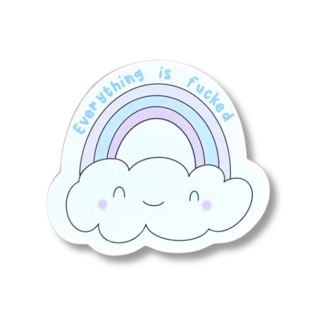 Everything is fucked rainbow enamel pin