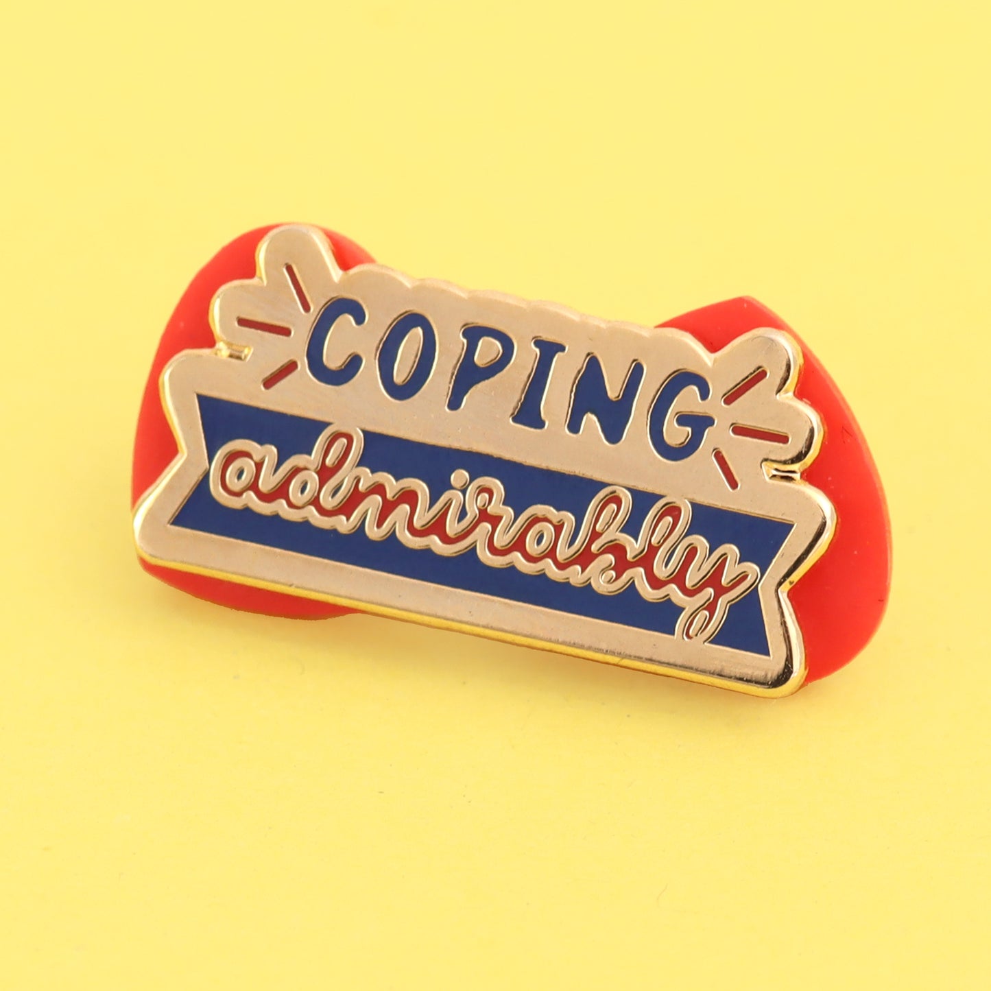 Coping admirably enamel pin