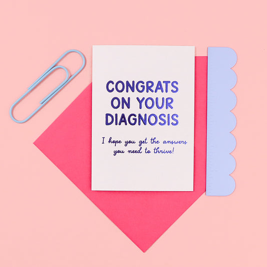 Congrats on your diagnosis greeting card