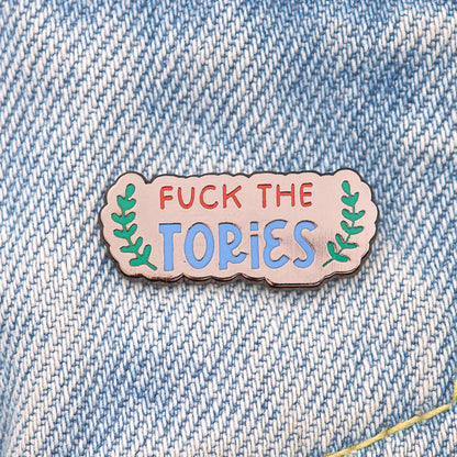 Fuck the Tories Enamel Pin