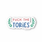 Fuck the Tories Enamel Pin