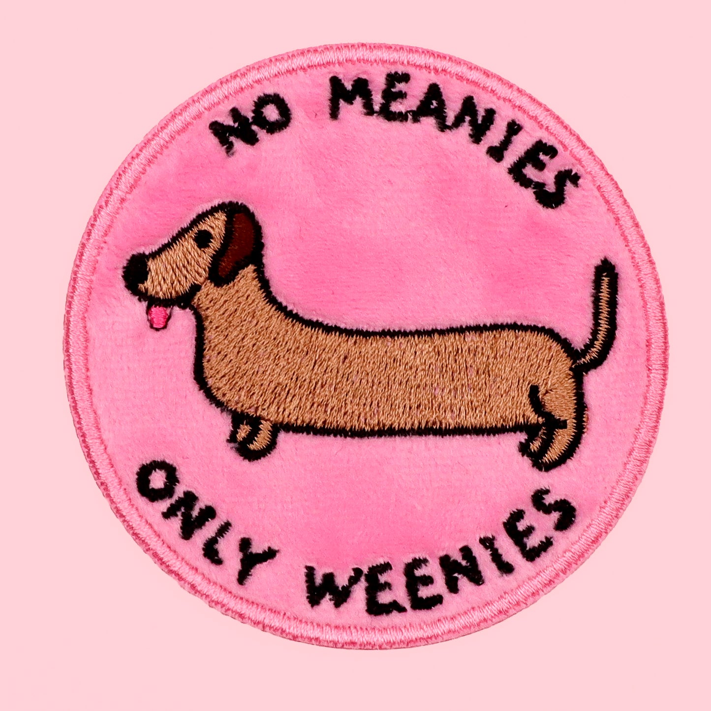 No meanies only weenies  plush velvet iron-on Patch