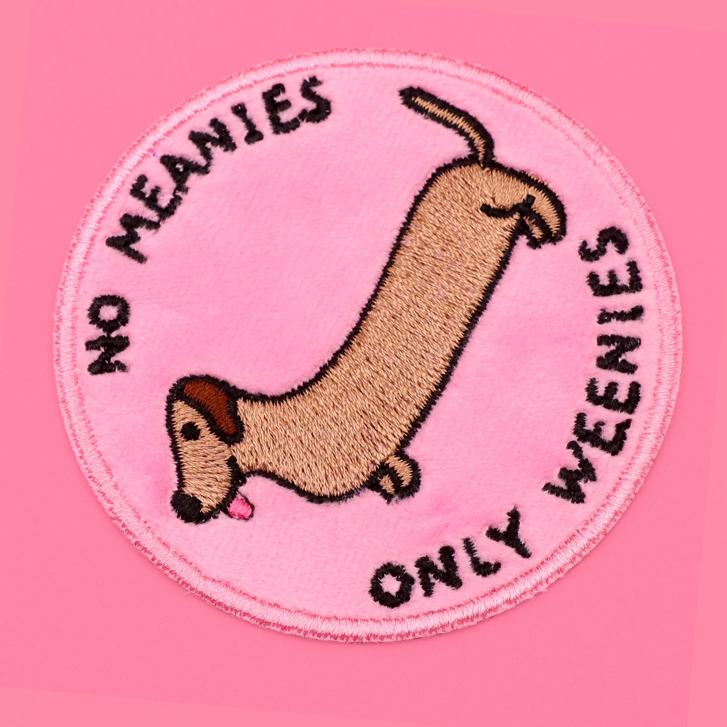 No meanies only weenies  plush velvet iron-on Patch